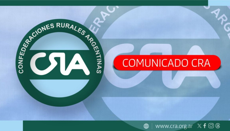 CRA presenta un paquete integral de reformas tributarias para impulsar la inversión y el crecimiento del campo argentino