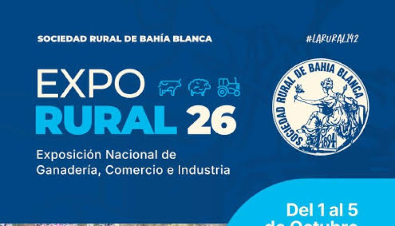 EXPO RURAL 2026: BAHÍA BLANCA SE PREPARA PARA UNA NUEVA EDICIÓN DE SU TRADICIONAL MUESTRA