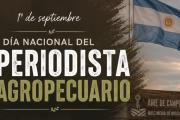 Hoy es el Día Nacional del Periodista Agropecuario
